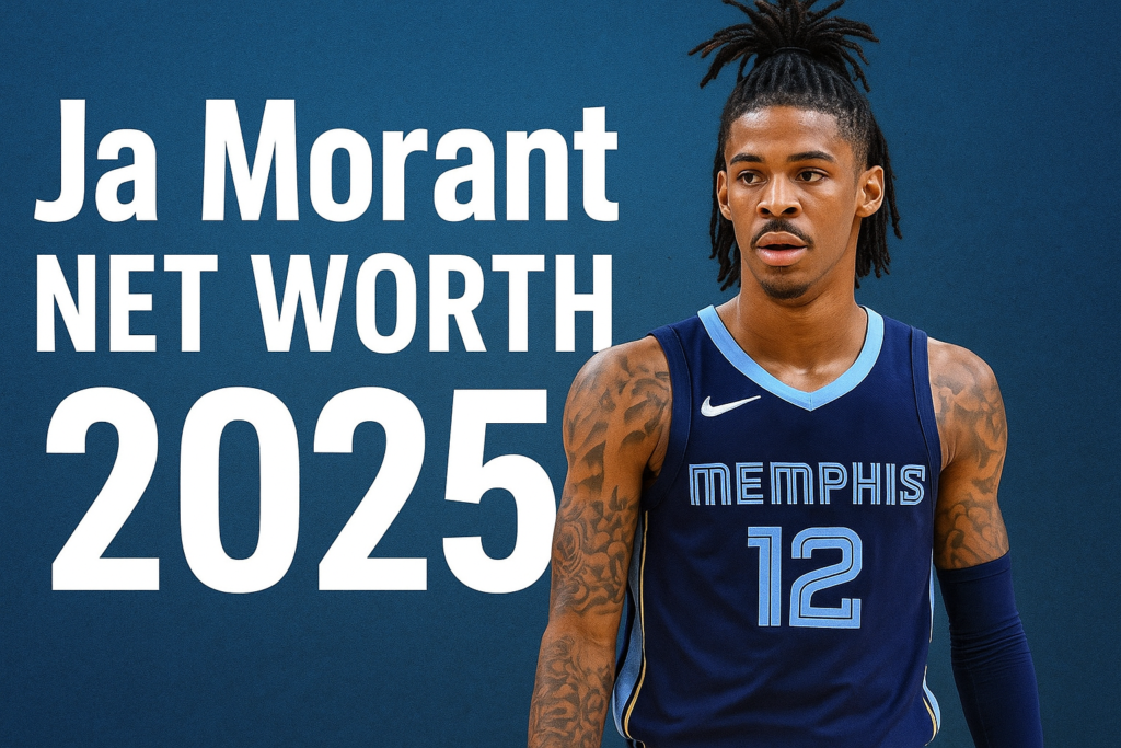 Ja Morant Net Worth 2025, Biography, Age, Height, Lifestyle, Family, Career, Wiki, Income, Early Life