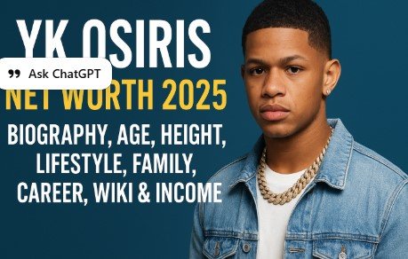 YK Osiris Net Worth 2025, Biography, Age, Height, Lifestyle, Family, Career, Wiki YK Osiris Net Worth 2025, Biography, Age, Height, Lifestyle, Family, Career, Wiki