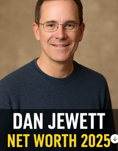 Dan Jewett Net Worth 2025, Biography, Age, Height, Lifestyle, Family, Career, Wiki